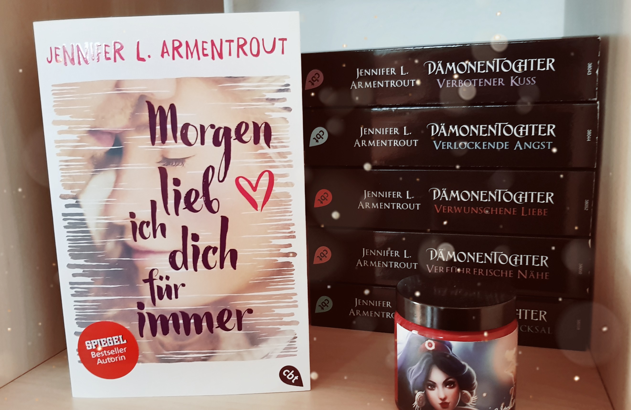 [Rezension] Morgen lieb ich dich für immer - Jennifer L. Armentrout