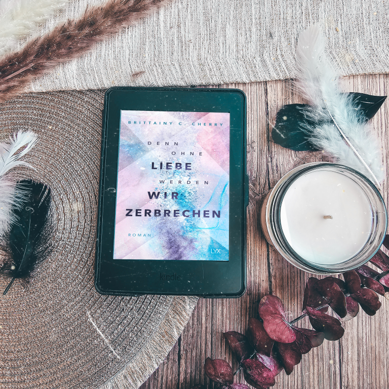 Denn ohne Liebe werden wir zerbrechen Brittainy C. Cherry Seductive